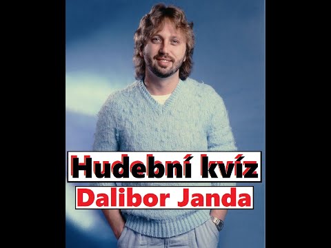 Hudební kvíz Dalibor Janda, Guess the song Dalibor Janda, Hity - Dalibora Jandy
