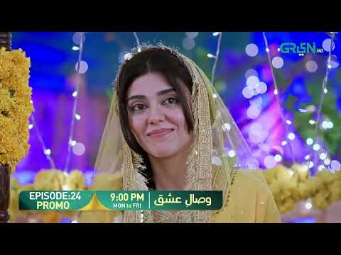 Visaal E Ishq Episode 24 Promo | Mon To Fri At 9:00 PM | Only on Green TV Entertainment