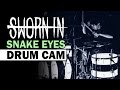 Sworn In Drum Cam - Snake Eyes (LIVE) 