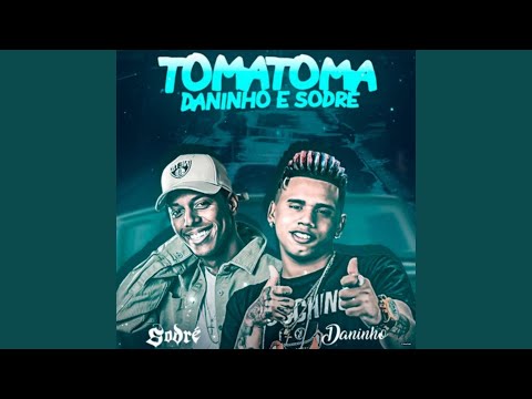 Toma Toma (feat. Sodré)