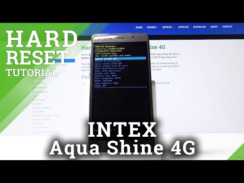 Hard Reset INTEX Aqua Shine 4G – Wipe Data by Recovery Mode
