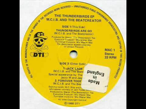 MC I.B. & The Beatcreator - Thunderbirds are Go (DTI 1988)