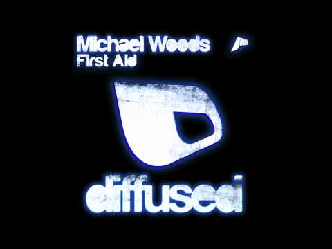 Michael Woods - First Aid [OFFICIAL]