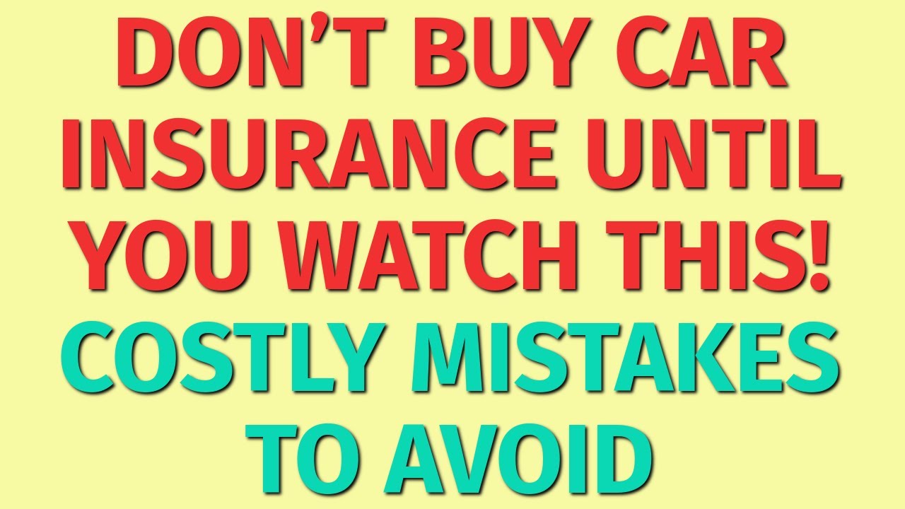 Are You Making These Car Insurance Errors?