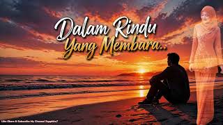 Download lagu ​[Lirik /  Audio] Sapphire7 - Dalam Rindu Yang Membara mp3