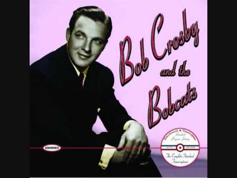 Bob Crosby and the Bobcats - Let`s go around together