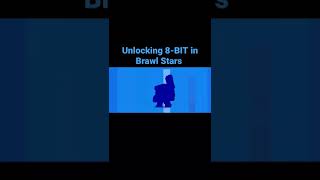 Unlocking 8-BIT in Brawl Stars