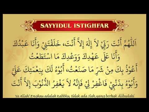 Sayyidul Istighfar 1 Jam - Allahumma Anta Robbi