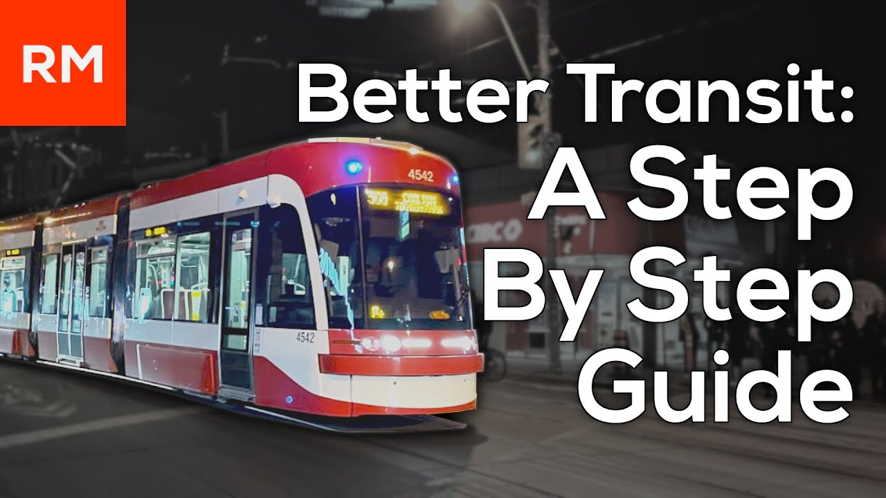 A Step By Step Guide to Building Better Transit