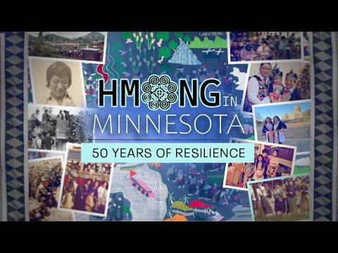 Hmong in Minnesota: 50 Years of Resilience
