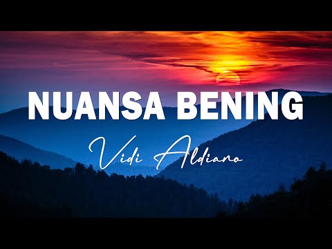 Vidi Aldiano - Nuansa Bening | Lirik Lagu