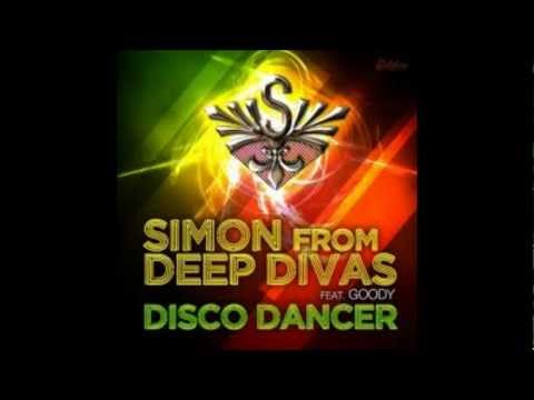 Simon From Deep Divas Feat. Goody - Disco Dancer (Original Mix)