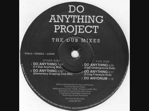 Do Anything Project - Do Anything (Elementary Dripping Club Mix)