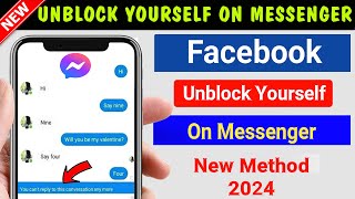 How to Unblock Yourself on Facebook Messenger if Someone Blocked 2024 | unblock yourself on Facebook