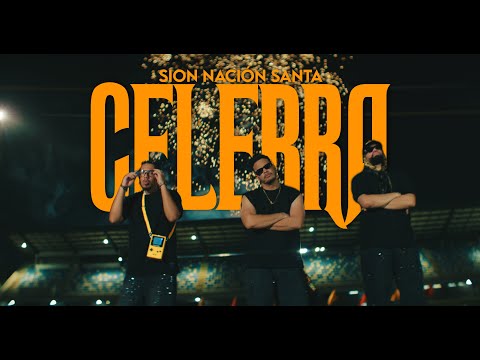 Celebra - Sion Nación Santa (Video Oficial)