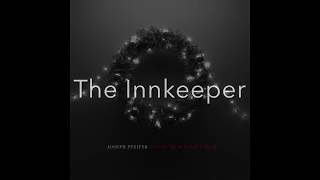 Joseph Pfeifer - The Innkeeper (LYRIC VIDEO)