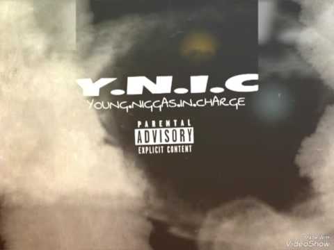 Y.N.I.C - COME WIT IT