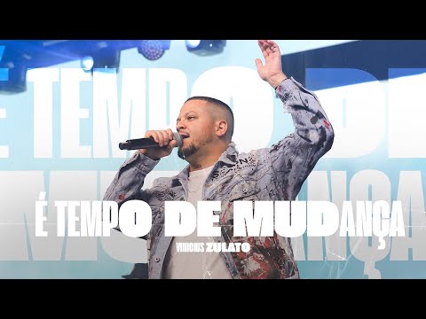 Novas Mensagens - É Tempo de Mudança - Vinicius Zulato