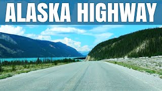 Driving The Alaska (Alcan) Highway - What it