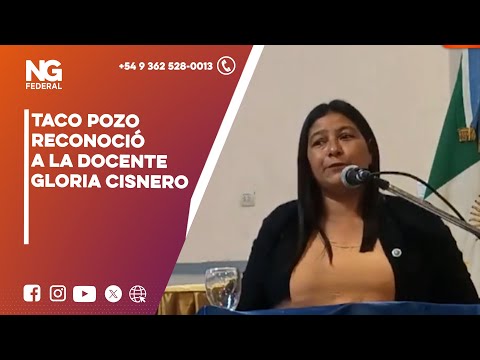 NGFEDERAL - TACO POZO RECONOCIÓ A LA DOCENTE GLORIA CISNERO