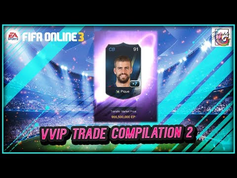 VVIP Trade Compilation 2 - FIFA ONLINE 3 (ENGLISH)