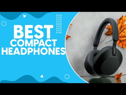 Best Compact Headphones in 2024: Top Picks for Ultimate Portability