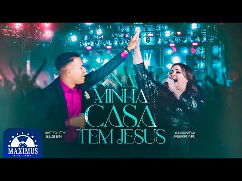 Na Minha Casa Tem Jesus - Amanda Ferrari