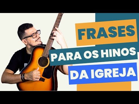 FRASES NO VIOLÃO PARA APLICAR NO LOUVOR DA SUA IGREJA!