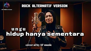 Download lagu Ungu - hidup hanya sementara | religi Ramadhan rock alternatif version cover by AF music  mp3