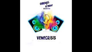 Video VeneCrisis de Chronos & El Brout
