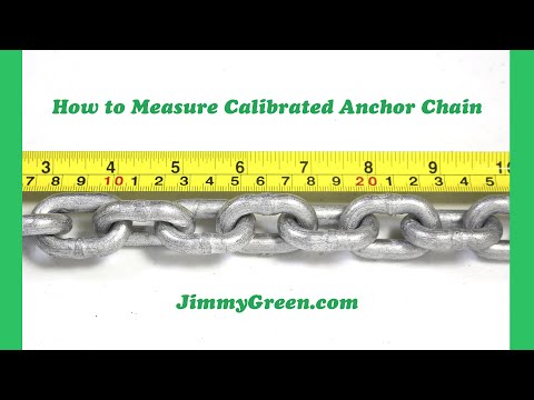 How to Measure Calibrated Anchor Chain - Determining the correct calibration and size.