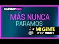 KIDZ BOP Kids - Mi Gente (Official Lyric Video) [KIDZ BOP 37] #ReadAlong