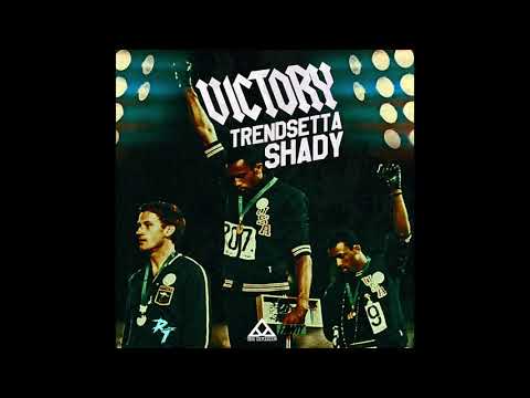 Victory - TrendSetta Shady