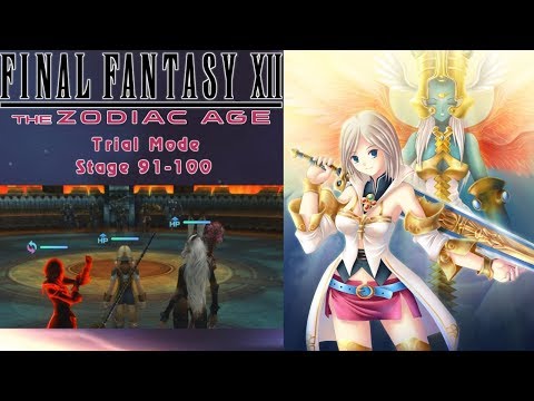 Final Fantasy XII Zodiac Age: Trial Mode Stages 91-100