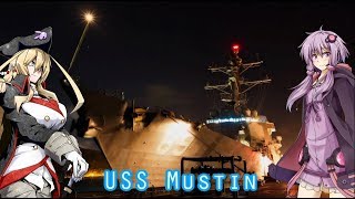 【アメリカ海軍】 イージス駆逐艦マスティン 【VOICEROID解説】