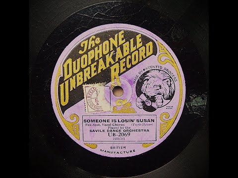 Someone Is Losin' Susan - Savile Dance Orchestra (1927)