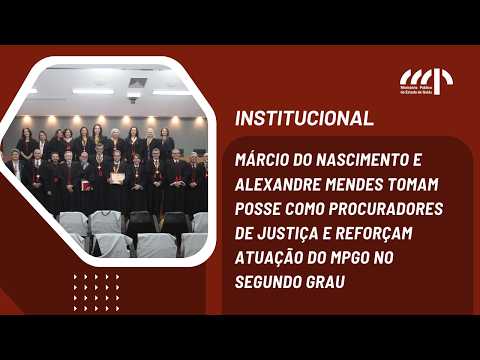 Novos procuradores de Justiça tomam posse no MPGO