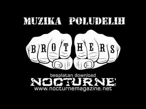 Muzika Poludelih - Dark All Over Me (Brothers EP, 2013) [HD]