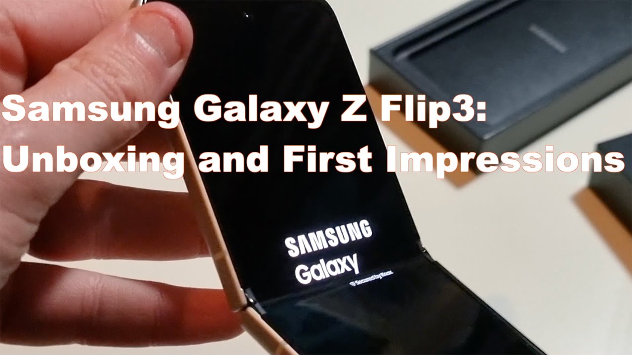 Samsung Galaxy Z Flip3 Unboxing and First Impressions