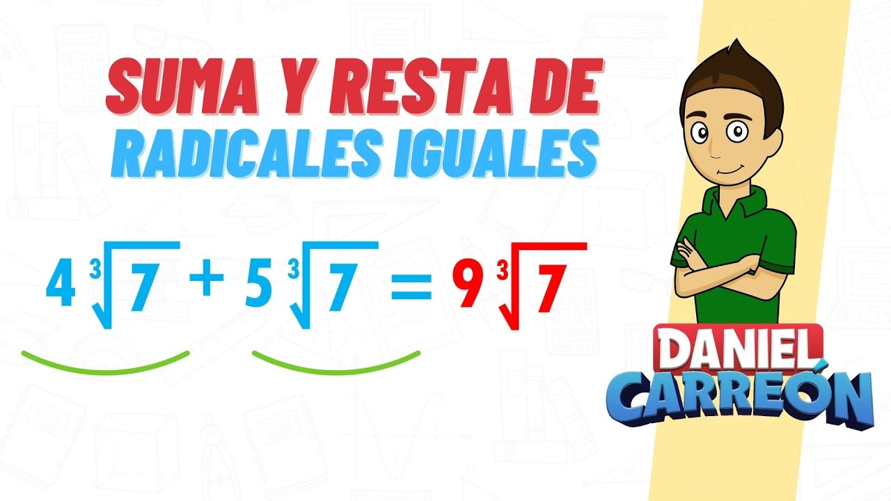 SUMA Y RESTA DE RADICALES IGUALES Super facil - Para principiantes