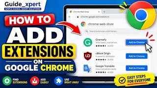 How to Add Extensions to Google Chrome (Step-by-Step Guide)#ChromeExte