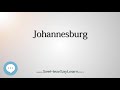 Johannesburg (How to Pronounce Cities of the World)💬⭐🌍✅