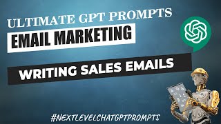 Writing Sales Emails » ChatGPT Prompts » Email Marketing
