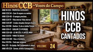Hinos CCB Cantados - CCB Vozes do Campo - Vol.24