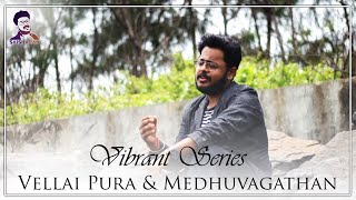 Download lagu Vellaipura Ondru & Medhuvaagathan | Ilayaraja | A.R.Rahman | Vibrant Series | Saisharan Ft.Dakshin mp3 Download lagu Vellaipura Ondru & Medhuvaagathan | Ilayaraja | A.R.Rahman | Vibrant Series | Saisharan Ft.Dakshin mp3