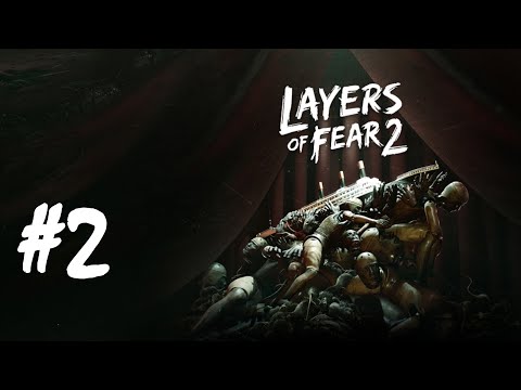 Layers of Fear 2 - Part 2