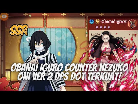 OBANAI IGURO DPS DEBUFFER COUNTER NEZUKO ONI VERSION 2 - BLADE OF PILLAR
