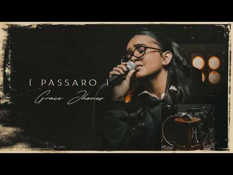 Grace Jhones - Pássaro [Clipe Oficial]