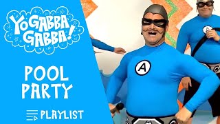 Pool Party - The Aquabats | Yo Gabba Gabba! | Videos for Kids | WildBrain - Preschool