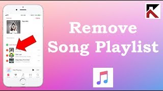 How To Remove Songs From A Playlist Apple Music